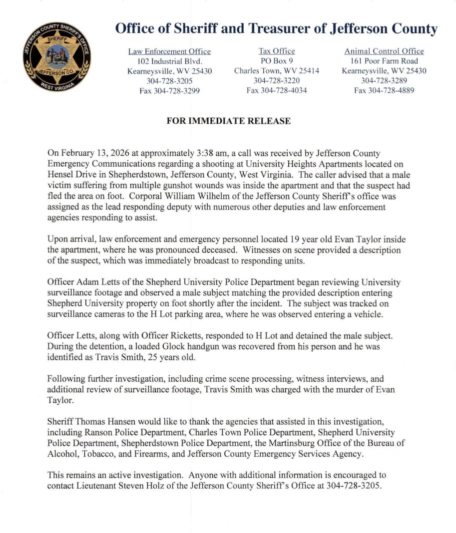 SHEPHERD UNIVERSITY SHOOTING OFF-CAMPUS MURDER:  a call was received by Jefferson County Emergency Communications regarding a shooting at University Heights Apartments located on Hensel Drive in Shepherdstown, Jefferson County, West